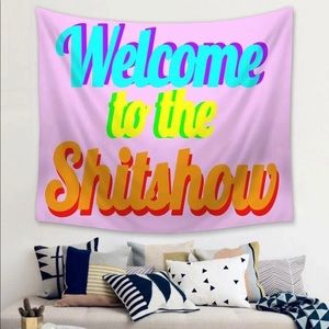 Welcome to the Shitshow Funny Room Decor Tapestry